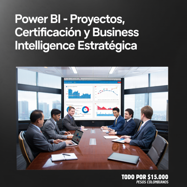 07. Pack Power Bi - Proyectos, Certificación y Business Intelligence Estratégica